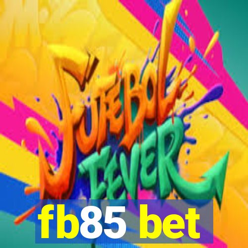 fb85 bet